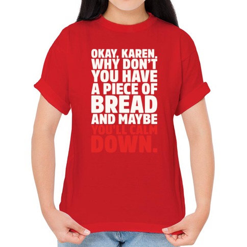 Funny Tshirt Don't Start Karen Short-Sleeve T-Shirt Okay Karen Shirt