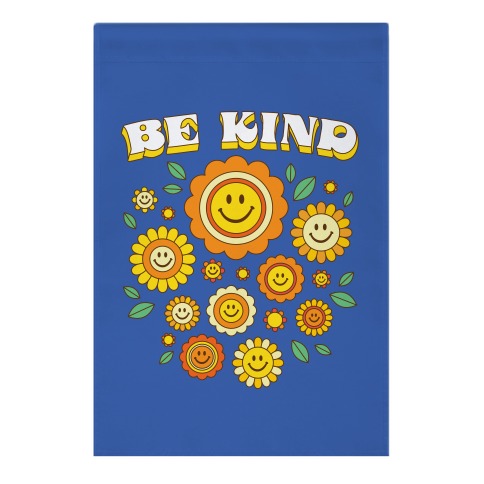 Be Kind Flower Power Smileys Garden Flag