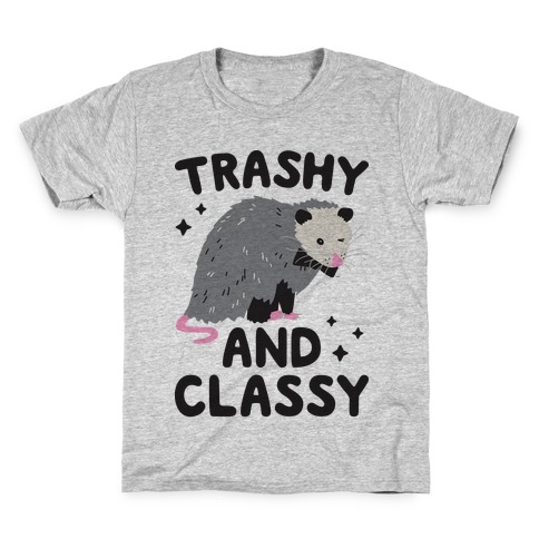 Trashy And Classy Opossum Kids T-Shirt