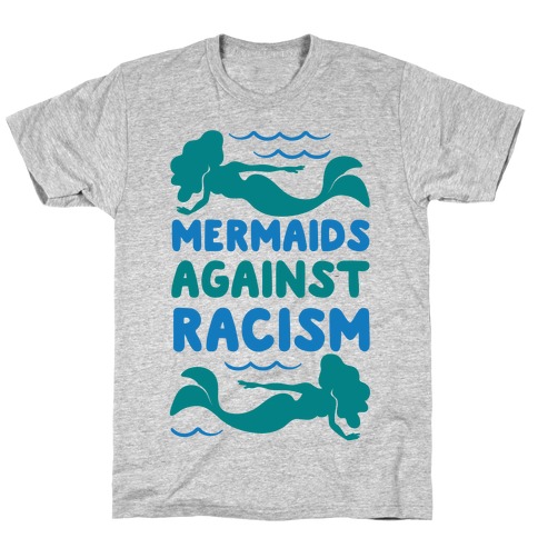 Mermaids Against Racism T-Shirt