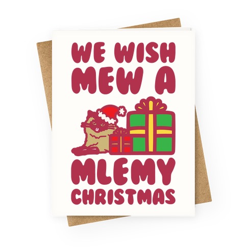 We Wish Mew A Mlemy Christmas  Greeting Card
