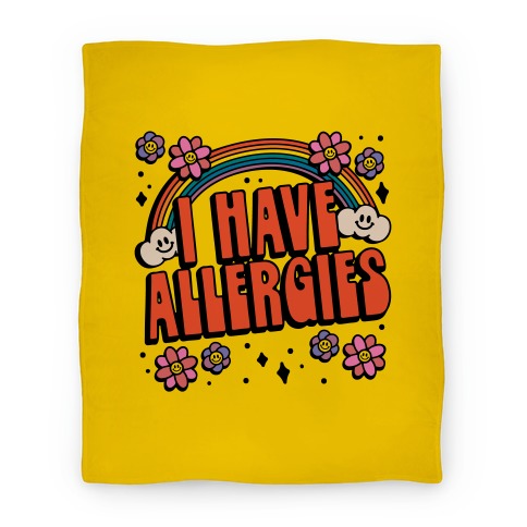 I Have Allergies Blanket