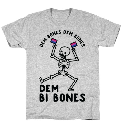 Dem Bones Dem Bones Dem Bi Bones T-Shirt