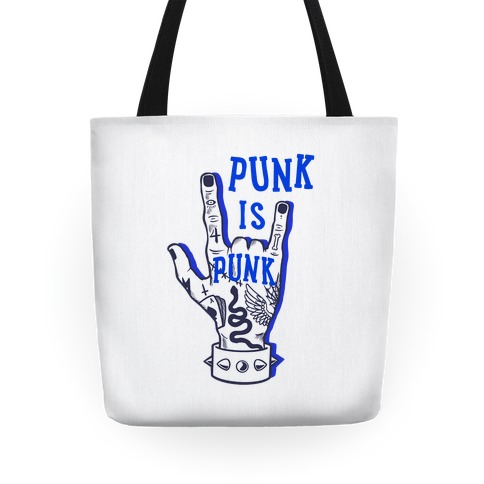 Punk Is Punk Tote