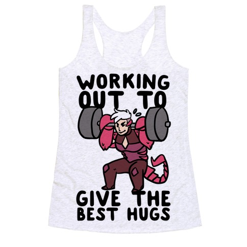 Working Out to Give the Best Hugs - Scorpia Racerback Tank Top
