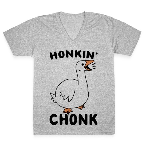 Honkin' Chonk V-Neck Tee Shirt