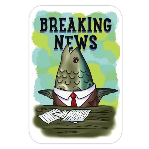 Fish News Anchor Parody Die Cut Sticker