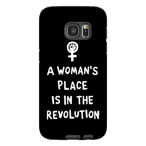 A Woman's Place Is In The Revolution - Phone Cases - HUMAN