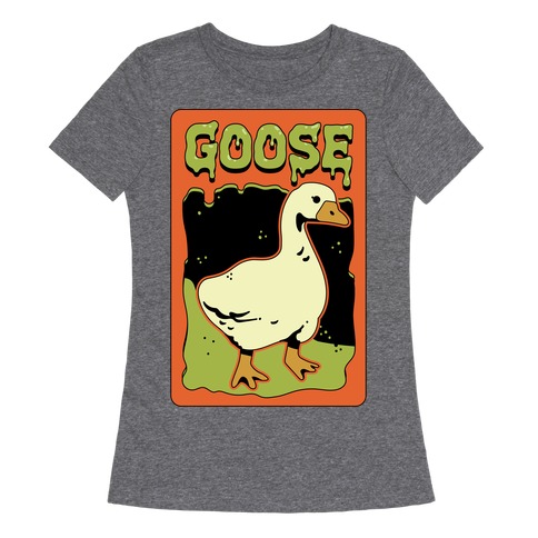 Goose Horror Parody Womens T-Shirt