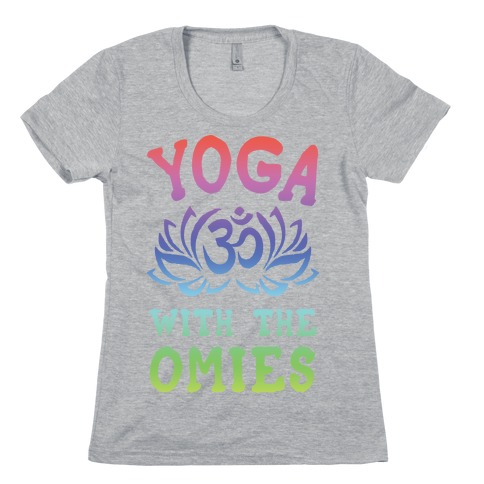 Yoga With The Omies Womens T-Shirt