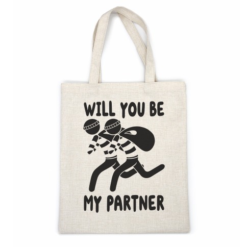 Will You Be My Partner? Casual Tote
