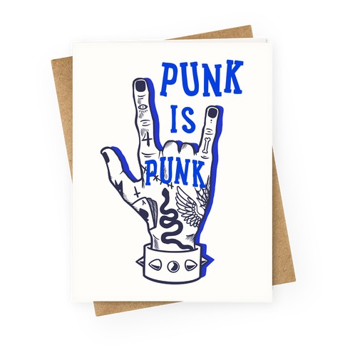 Punk Is Punk Greeting Card