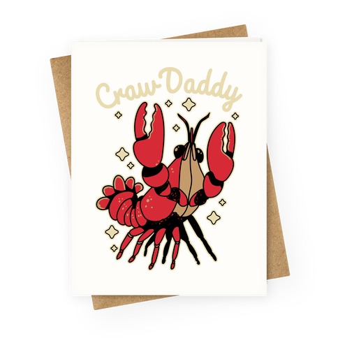 Craw Daddy Greeting Card