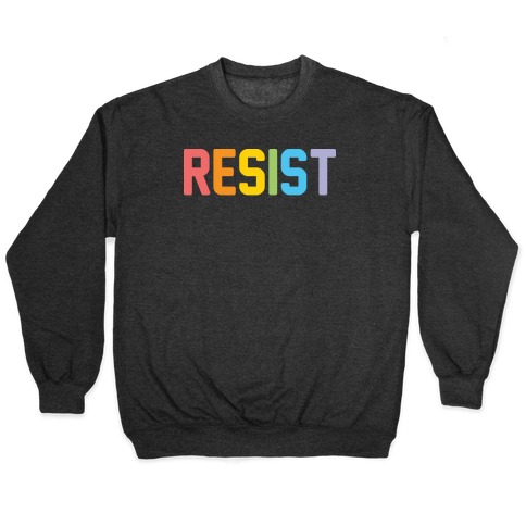 LGBTQ+ Resist Pullover