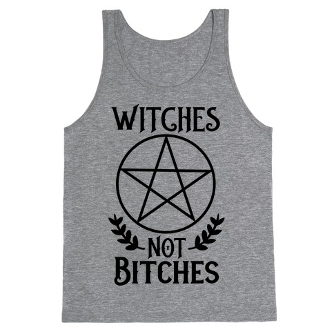 Witches Not Bitches Tank Top