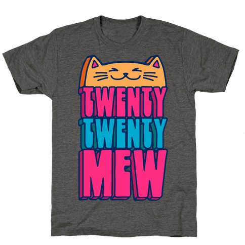 Twenty Twenty Mew 2022 Cat Parody T-Shirt