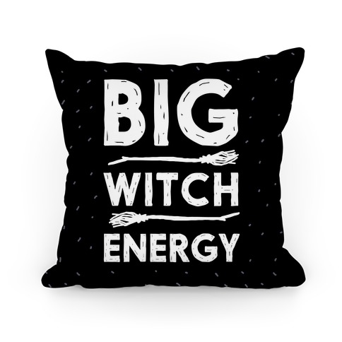 Big Witch Energy Pillow