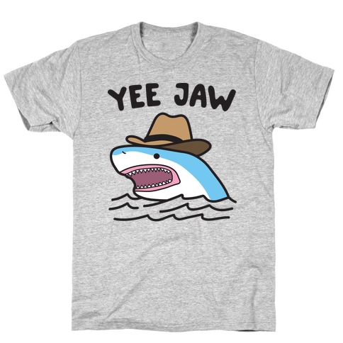 Yee Jaw Cowboy Shark T-Shirt