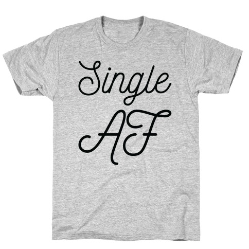 Single AF T-Shirt