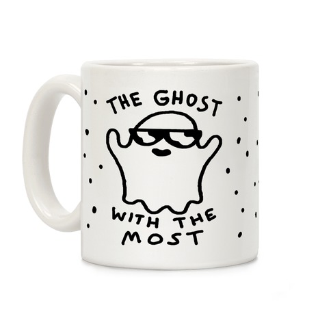 The Ghost With The Most Coffee Mug