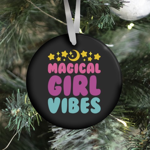 Magical Girl Vibes Ornament