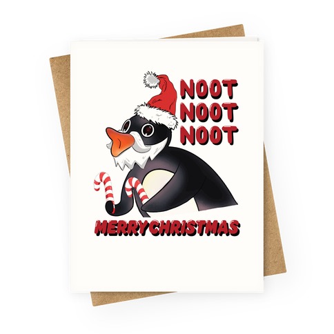 Noot, Noot, Noot! Merry Christmas! Greeting Card
