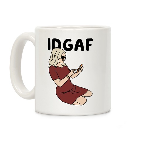 Kellyanne IDGAF Coffee Mug