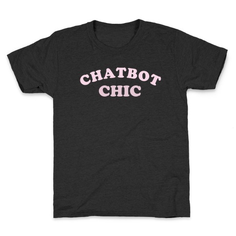 Chatbot Chic Kids T-Shirt