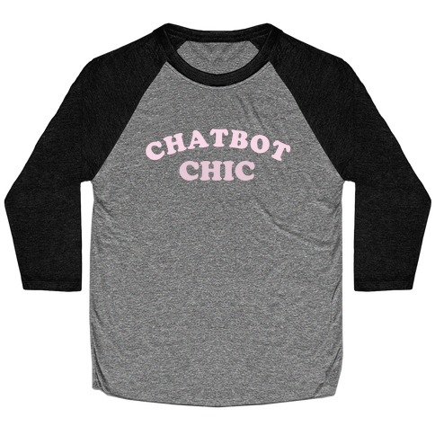 Chatbot Chic Baseball Tee