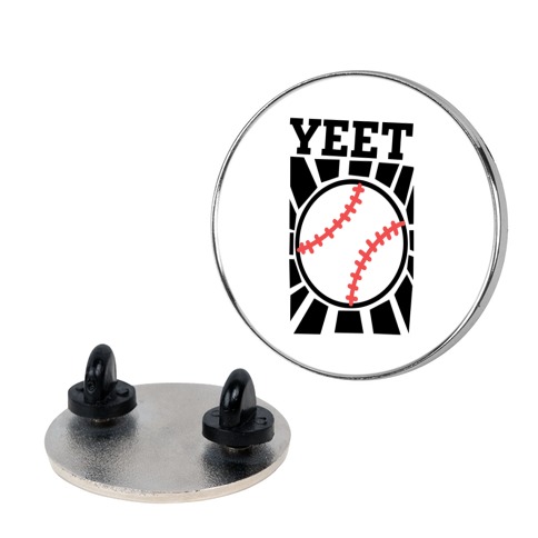 YEET - baseball Pin