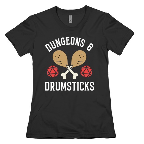 Dungeons & Drumsticks Womens T-Shirt