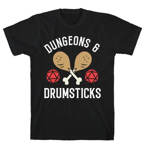 Dungeons & Drumsticks T-Shirt