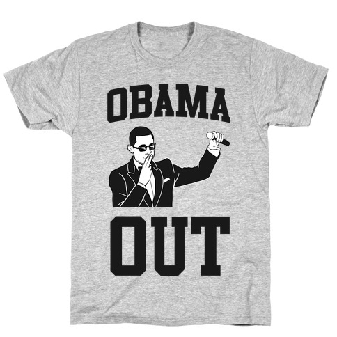 Obama Out T-Shirt