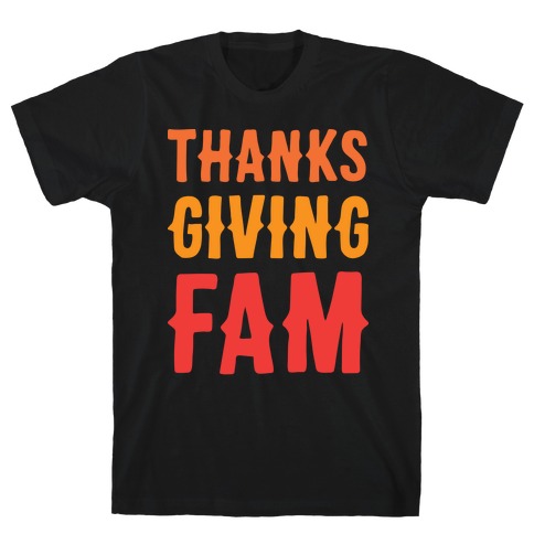 Thanksgiving Fam T-Shirt