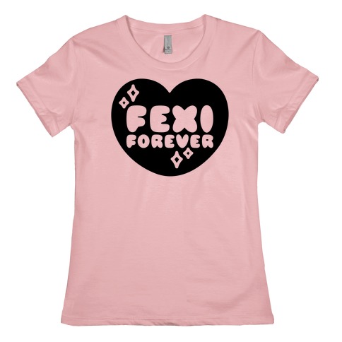 Fexi Forever  Womens T-Shirt