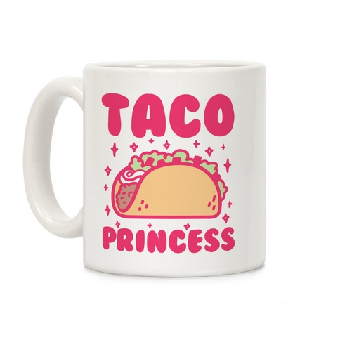 Taco Princess Coffee Mug