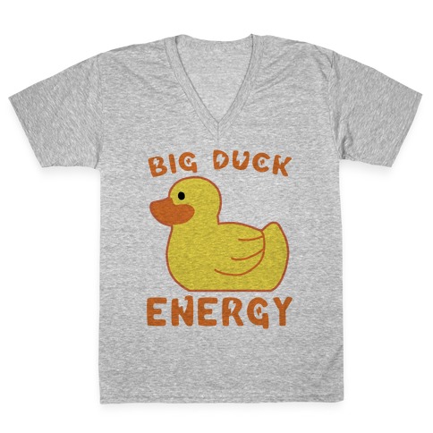 Big Duck Energy V-Neck Tee Shirt