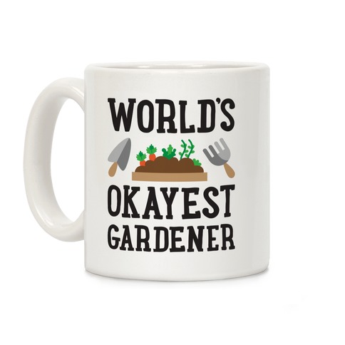 World's Okayest Gardener Coffee Mug