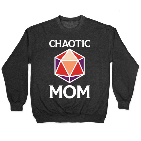Chaotic Mom Pullover