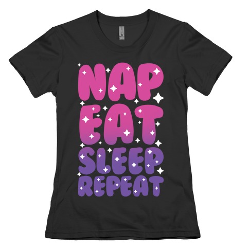 Nap Eat Sleep Repeat Womens T-Shirt