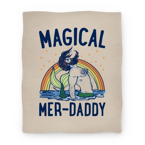 Magical Mer-Daddy Blanket