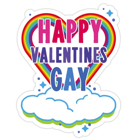 Happy Valentines Gay Die Cut Sticker