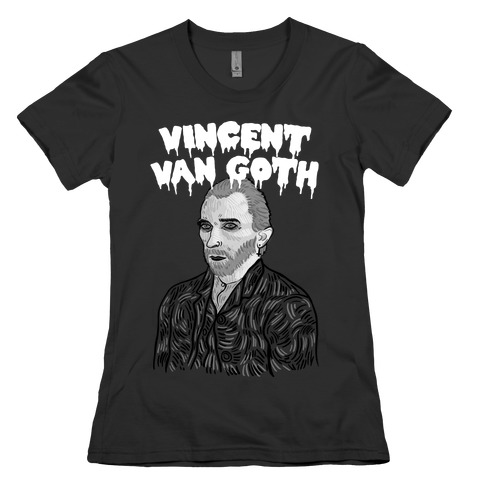 Vincent Van Goth Womens T-Shirt