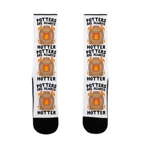 Potters Are Always Hotter Sock