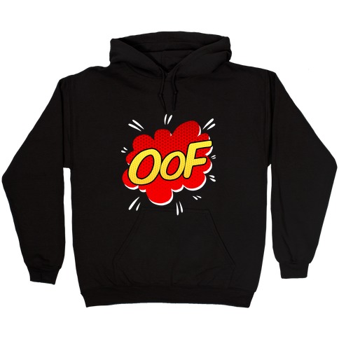 OOF Comic Sound Effect Hooded Sweatshirt