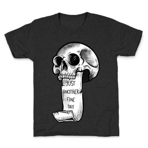 Just Another Fine Day Skull  Kids T-Shirt