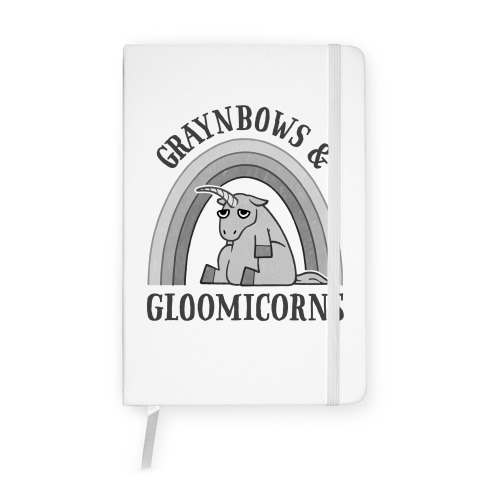 Graynbows & Gloomicorns Notebook