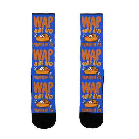 WAP Whip and Pumpkin Pie Parody Sock