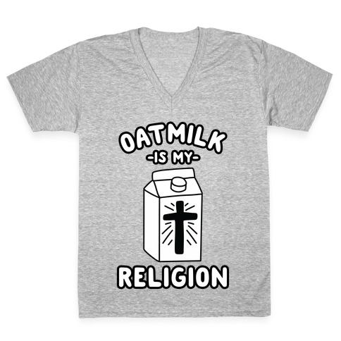 Oatmilk Is My Religion V-Neck Tee Shirt