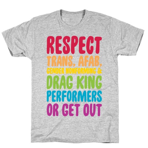 Respect All Drag Performers  T-Shirt